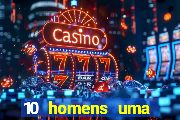 10 homens uma mendes roubo casinos filme